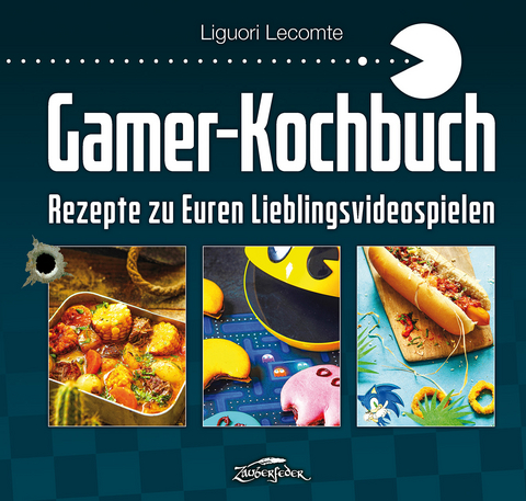 Gamer-Kochbuch - Liguori Lecomte