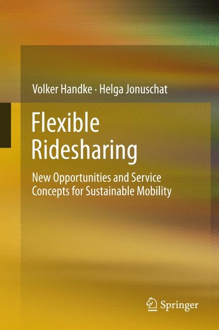 Flexible Ridesharing - Volker Handke, Helga Jonuschat
