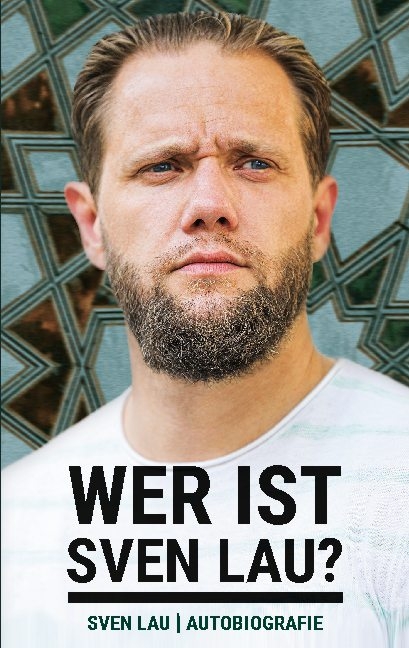 Wer ist Sven Lau? - Sven Lau