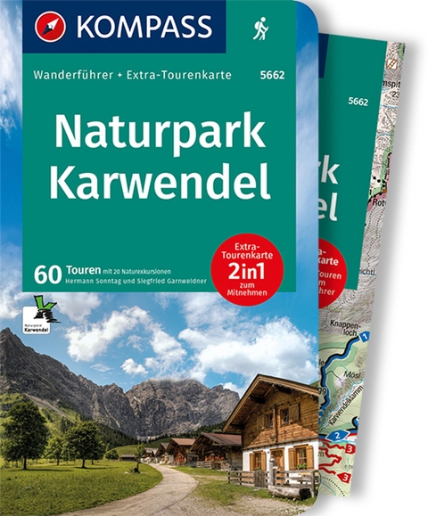 KOMPASS Wanderführer Naturpark Karwendel, 60 Touren - Hermann Sonntag, Siegfried Garnweidner