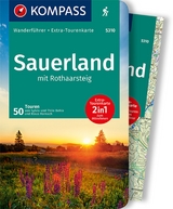 KOMPASS Wanderführer Sauerland mit Rothaarsteig, 50 Touren - Behla, Sylvia und Thilo; Harnach, Klaus