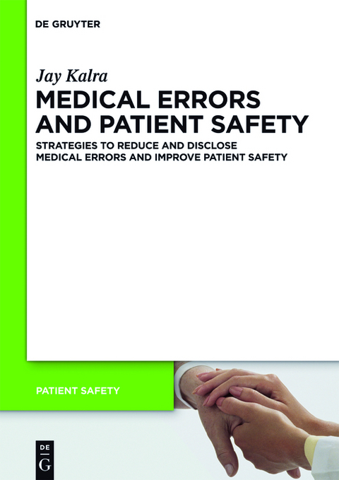 Medical Errors and Patient Safety - Jay Kalra