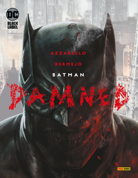 Batman: Damned (Sammelband) - Brian Azzarello, Lee Bermejo