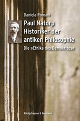Paul Natorp - Historiker der antiken Philosophie - Daniela Romani