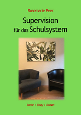 Supervision für das Schulsystem - Rosemarie Peer