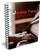 Worship Piano - Buch - Christian Schnarr, Thorsten Schuchardt