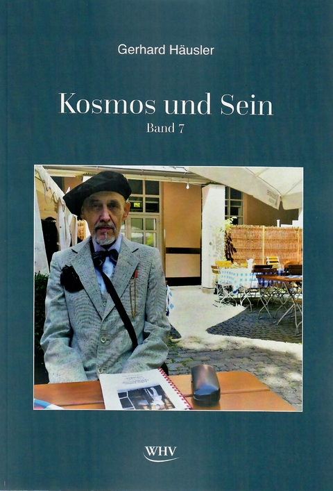 Kosmos und Sein Band 7 - Gerhard Häusler