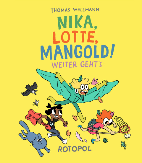 Nika, Lotte, Mangold! - Thomas Wellmann