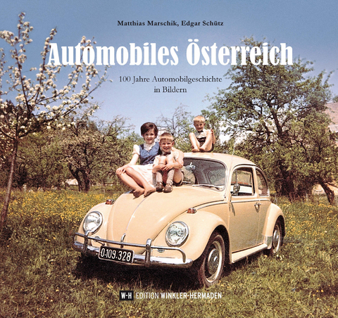 Automobiles Österreich - Matthias Marschik, Edgar Schütz