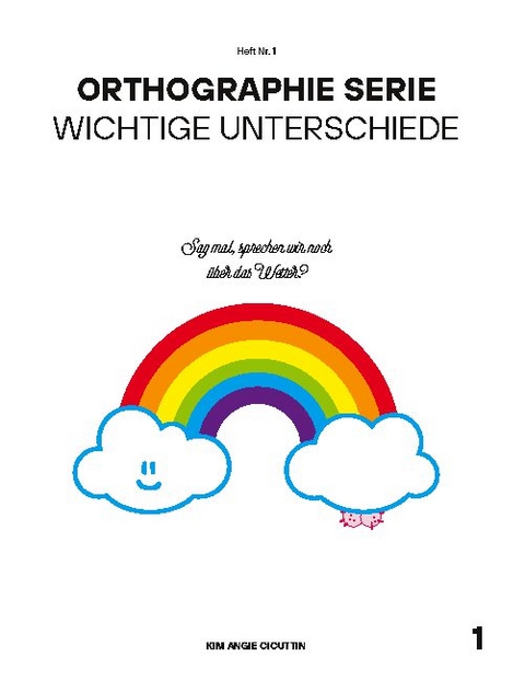 Orthographie Serie - Kim Angie Cicuttin