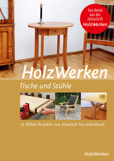 HolzWerken - Tische und Stühle -  Vincentz Network GmbH &  Co KG