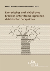 Literarisches und alltägliches Erzählen unter (fremd-)sprachendidaktischer Perspektive - 