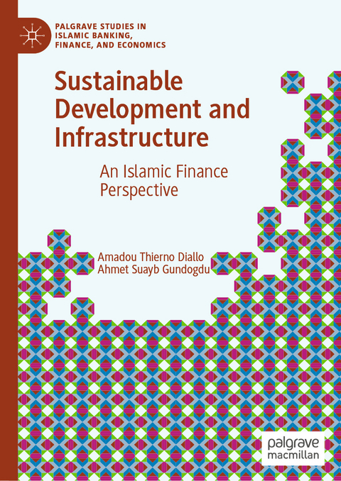Sustainable Development and Infrastructure - Amadou Thierno Diallo, Ahmet Suayb Gundogdu