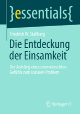 Die Entdeckung der Einsamkeit - Friedrich W. Stallberg