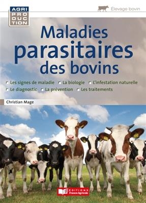 Maladies parasitaires des bovins - Christian Mage