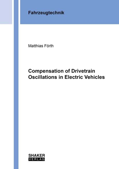 Compensation of Drivetrain Oscillations in Electric Vehicles - Matthias Förth