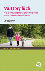 Mutterglück - Carlotta Frey