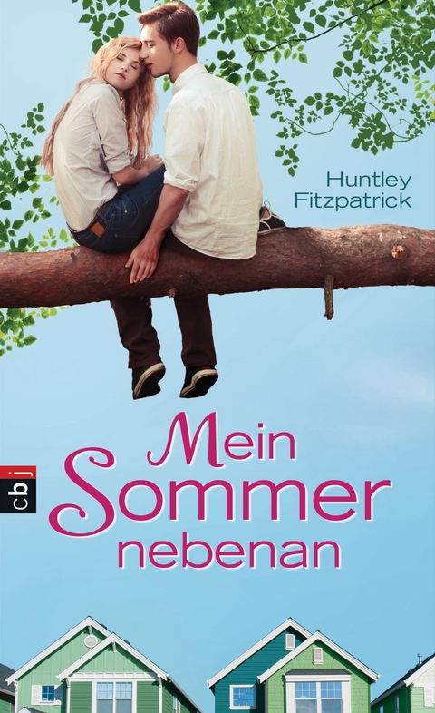 Mein Sommer nebenan -  Huntley Fitzpatrick