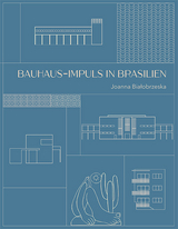 Bauhaus-Impuls in Brasilien - Joanna Białobrzeska