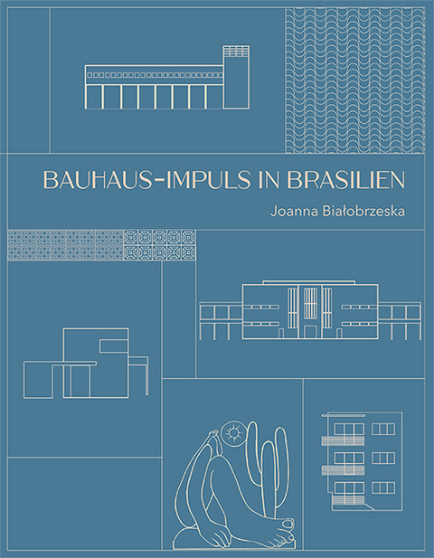 Bauhaus-Impuls in Brasilien - Joanna Białobrzeska