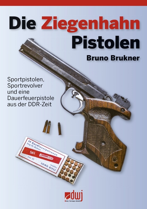 Die Ziegenhahn Pistolen - Bruno Brukner