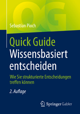 Quick Guide Wissensbasiert entscheiden - Pioch, Sebastian