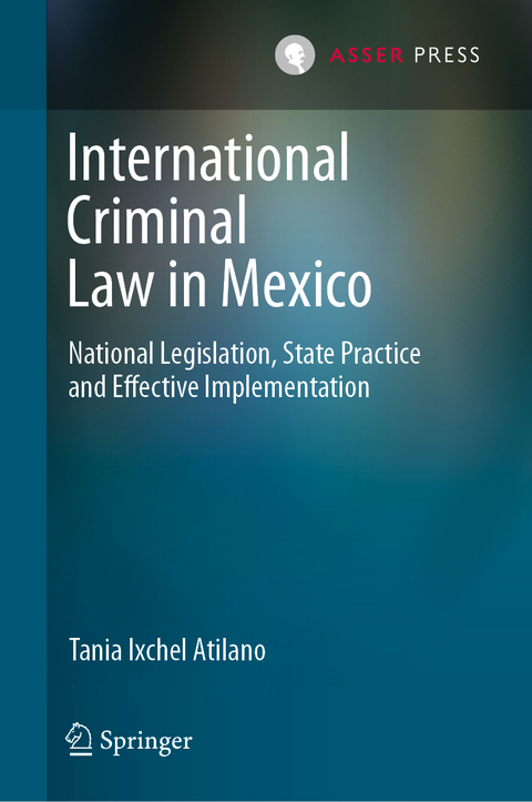 International Criminal Law in Mexico - Tania Ixchel Atilano