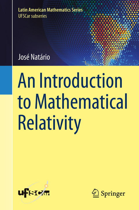 An Introduction to Mathematical Relativity - José Natário