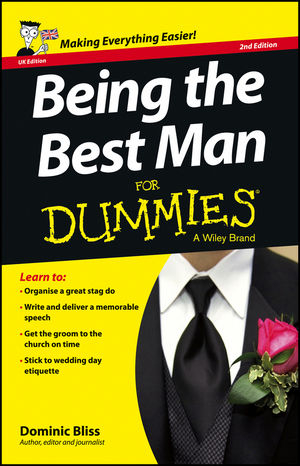 Being the Best Man For Dummies - UK -  Dominic Bliss