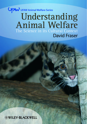 Understanding Animal Welfare -  David Fraser