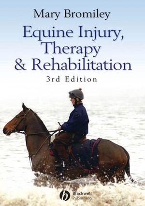 Equine Injury, Therapy and Rehabilitation -  Mary Bromiley