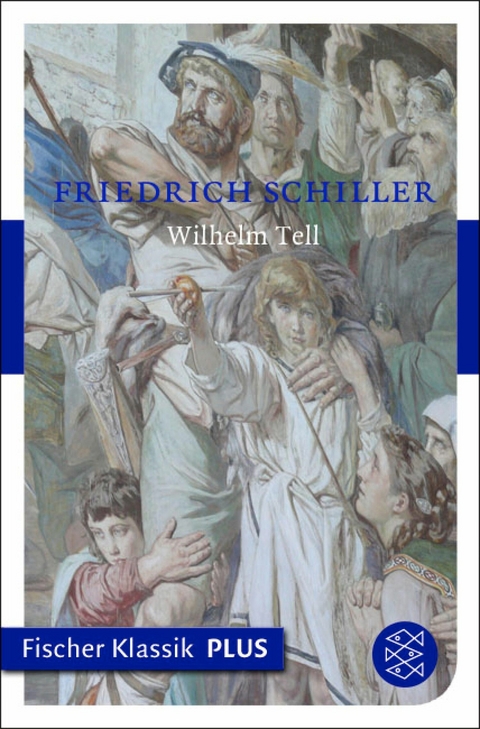 Wilhelm Tell -  Friedrich Schiller