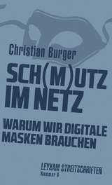 Sch(m)utz im Netz - Christian Burger