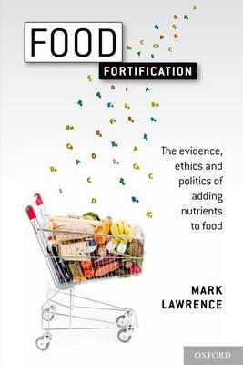 Food Fortification -  Mark Lawrence