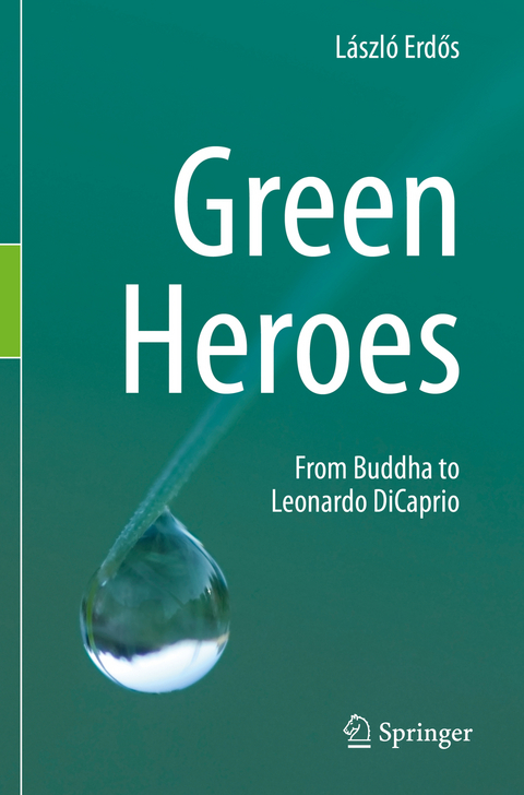 Green Heroes - László Erdős