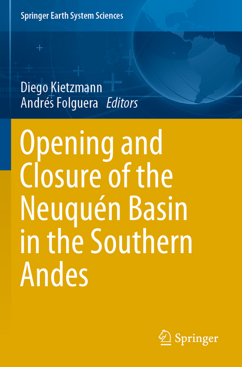 Opening and Closure of the Neuquén Basin in the Southern Andes - 