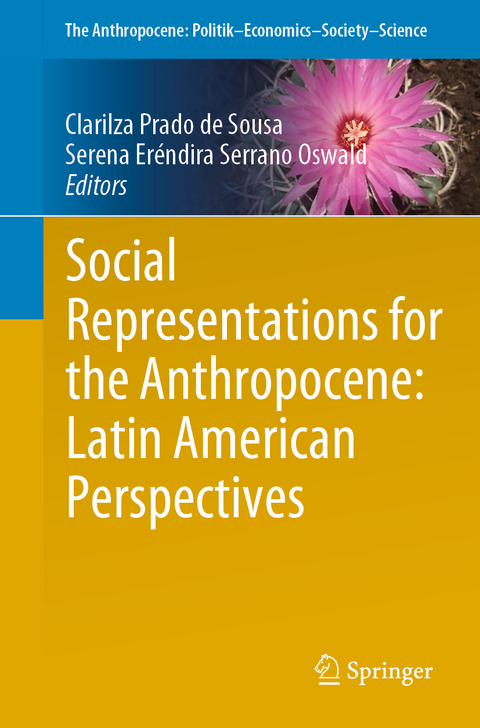 Social Representations for the Anthropocene: Latin American Perspectives - 