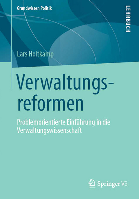 Verwaltungsreformen - Lars Holtkamp