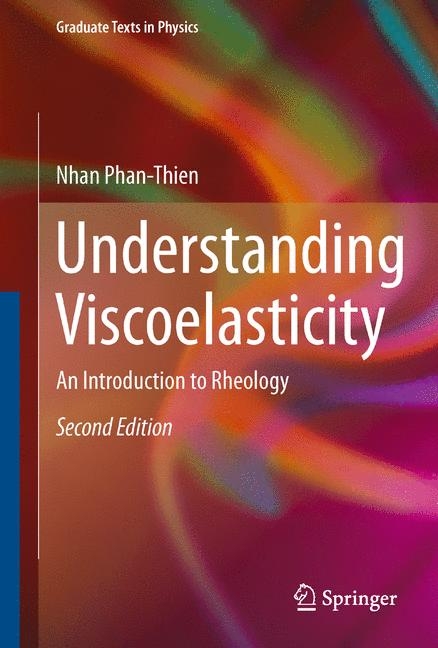 Understanding Viscoelasticity - Nhan Phan-Thien