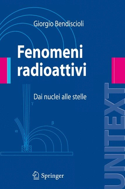 Fenomeni radioattivi -  Giorgio Bendiscioli