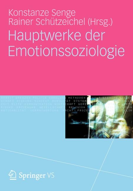 Hauptwerke der Emotionssoziologie - 