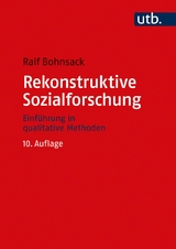 Rekonstruktive Sozialforschung - Bohnsack, Ralf