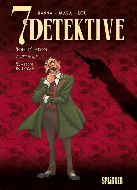 7 Detektive: John Eaton – Eaton in Love - Herik Hanna