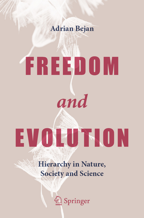Freedom and Evolution - Adrian Bejan
