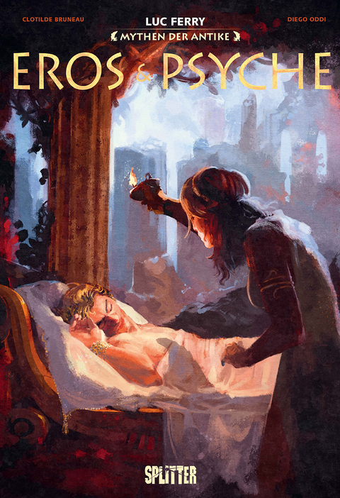 Mythen der Antike: Eros & Psyche (Graphic Novel) - Luc Ferry, Clotilde Bruneau
