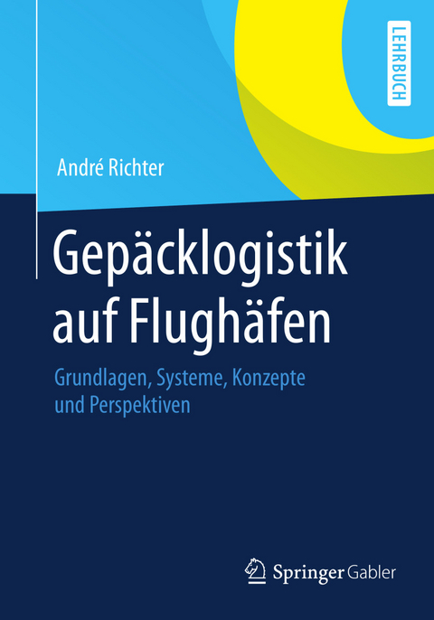 Gepäcklogistik auf Flughäfen -  André Richter