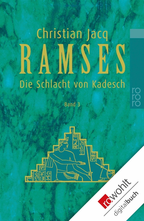 Ramses: Die Schlacht von Kadesch -  Christian Jacq