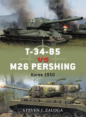 T-34-85 vs M26 Pershing -  Steven J. Zaloga