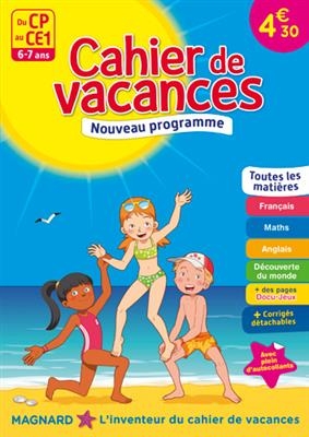 Cahier de vacances du CP au CE1, 6-7 ans : toutes les matières : nouveau programme - Michel Wormser