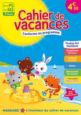 Cahier de vacances de la PS à la MS, 3-4 ans : toutes les matières : conforme au programme - Aurélie Perrot